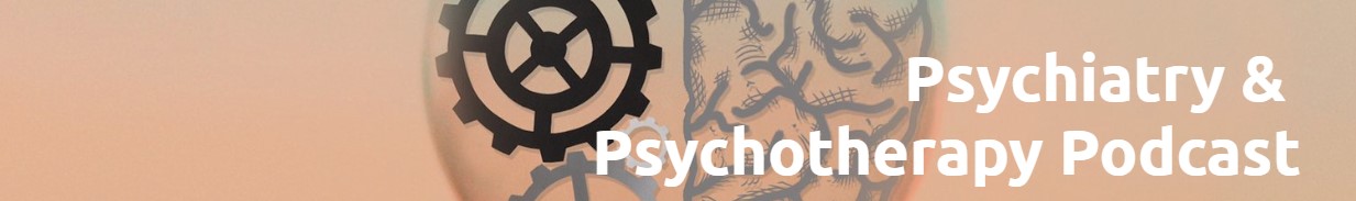 Psychiatry & Psychotherapy Podcast Series: Episode 183: Methamphetamines, Xylazine, Bath Salts, and More Banner