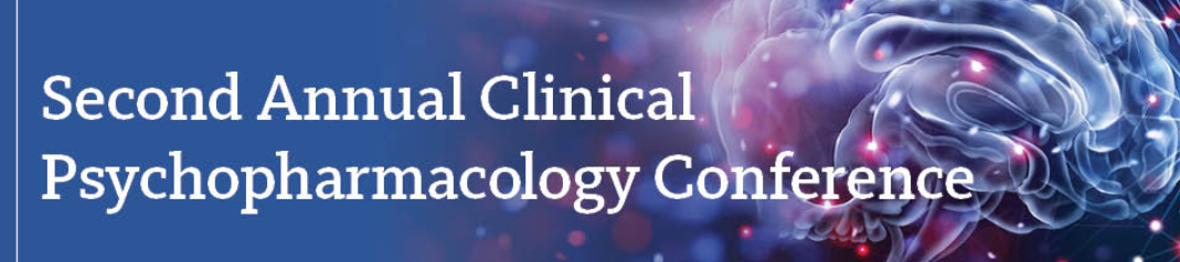 Second Annual Clinical Psychopharmacology Conference Banner